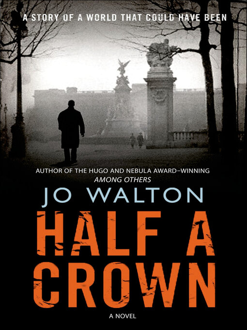 Title details for Half a Crown by Jo Walton - Available